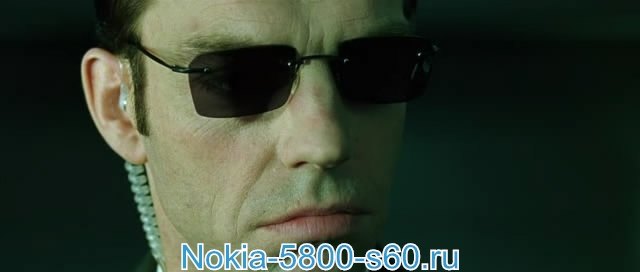 Матрица / The Matrix - скачать фильмы для Nokia 5800, N8, 5230, 5530, X6, 5228, 5250, N97 Матрица / The Matrix - скачать фильмы для Nokia 5800, N8, 5230, 5530, X6, 5228, 5250, N97
